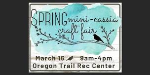 Spring Mini-Cassia Craft Fair