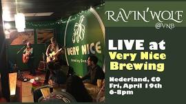 Ravin'Wolf at Very Nice Brewing