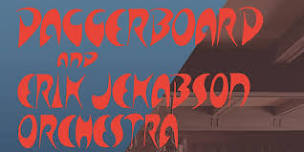 Daggerboard and Erik Jekabson Orchestra