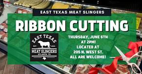 East Texas Meat Slingers Ribbon Cutting