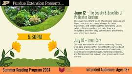 Purdue Extension Presents: Pollinator Gardens