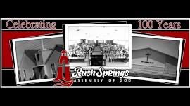 Rush Springs First Assemblies 100th Anniversary!