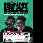 KENNYBLAQ IN MY FEELING COMEDY SHOW (CALGARY)