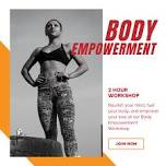 Body Empowerment Workshop