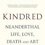 Wilson Museum-Inspired Book Discussion: “Kindred: Neanderthal Life, Love, Death and Art”