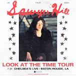 Look at the Time Tour with Sawyer Hill