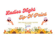 Ladies Night Sip-N-Paint