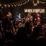 Whirlybirds: 2024 Summer Concerts