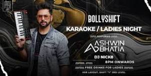 BollyShift Karaoke Ladies Night