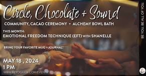 Circle, Sound + Chocolate with EFT