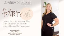 Botox Party with Natural Bliss Wellness & Esthetics