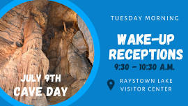 Tuesday Wake-Up Reception: Cave Day