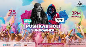 PUSHKAR HOLI SUNDOWNER 2.0 | HOLI 2025