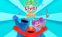 Sesame Street Live! Say Hello on April 21