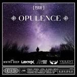 Opulence presented by [sonic love]