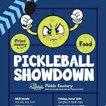 Pickleball Showdown at the Pickle Factory