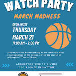 March Madness Watch Party and Netwoork event.  Open House Style