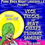 Punk Rock Night Louisville presents: The Beat Creeps, Vice Tricks, and Tsunami Samurai