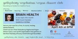 BRAIN HEALTH - Presented by Gettysburg Vegetarian Dinner Club