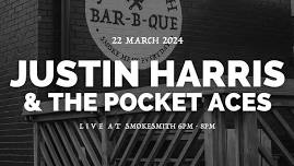 LIVE MUSIC - Justin Harris and the Pocket Aces