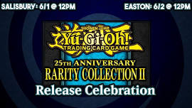 Easton - Yu-Gi-Oh! Rarity Collection II Release Celebration