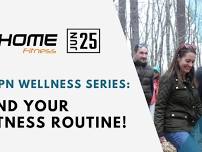 CYPN Wellness Series: Find Your Fitness Routine!