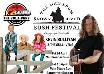 Man from Snowy River Bush Festival 2024 (11-14 April) - Kevin Sullivan & The Sulli-Vans