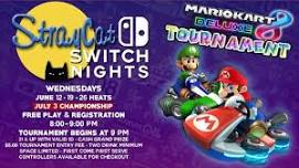 Stray Cat Switch Nights: Mario Kart 8 Deluxe Tournament