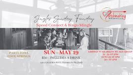 Singles Sunday Funday: Speed Connect & Bingo Mingle