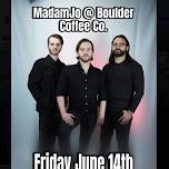 MadamJo Live at Boulder Coffee Co.