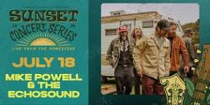 Mike Powell & The Echosound - Sunset Concert Series