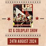 U2 and Coldplay Tribute show