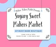 Sugary Sweet Makers Market