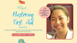 Mastering First Aid Batch 8