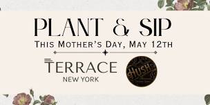 Plant & Sip with Terrace at Hush.