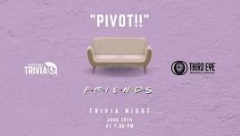 Friends Themed Trivia at Third Eye Brewing Sharonville 7:00PM to 9:00PM