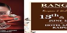 RAIPUR MEGA MANSOON & WEDDING SPE. EXHIBITION BY RANGOLI EXHIBITIONS EXCLUSIVE MANSOON & WEDDING EDIT