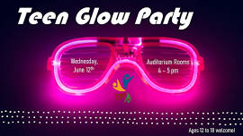 Teen Glow Party!!