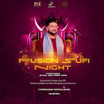 Fusion Sufi Night with Sahil Beli from India