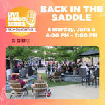 Live Music Series - Back In The Saddle