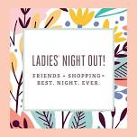 Ladies Night Out!