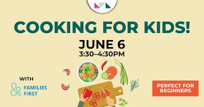 Cooking for Kids!