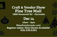 Pine Tree Mall Holiday Craft & Vendor Show