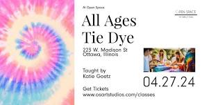 All Ages Tie Dye