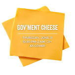 Gov’ment Cheese