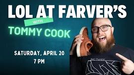 Comedy Night: LOL at Farver's with Tommy Cook