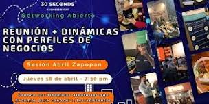 Reunion + Dinamicas con Perfiles de Negocios | Edición Zapopan Abril