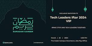 Tech Leaders Iftar '2024 by Talents Arena