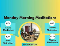 MONDAY MORNING MEDITATIONS