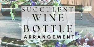 Succulent Wine Bottle Arrangement